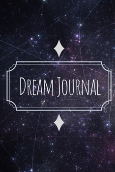 Dream Journal for Beginners-Daily Prompts Guided Notebook-Self Help Journaling 6"x9" 110 Pages Book 7: Lucid Dreaming Notebook-Write & Draw Dreams Interpretation Diary-Remember & Record Your Dreams