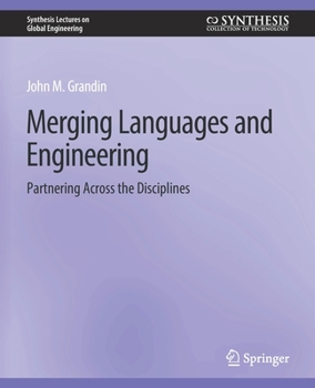 Paperback Merging Languages and Engineering: Partnering Across the Disciplines Book