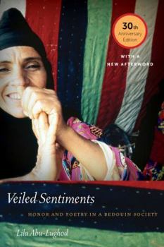 Paperback Veiled Sentiments: Honor and Poetry in a Bedouin Society Book