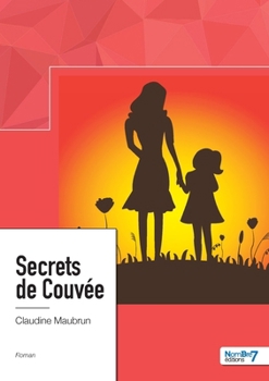 Paperback Secrets de Couvée [French] Book