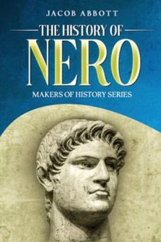 Paperback The History of Nero: Makers of History Series Book