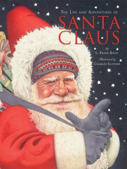 Hardcover The Life and Adventures of Santa Claus Book