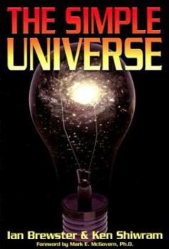 The Simple Universe: Apogee Books Space Series 41 - Book  of the Space!