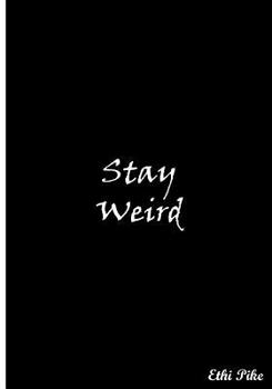 Paperback Stay Weird (Black): Collectible Notebook Book