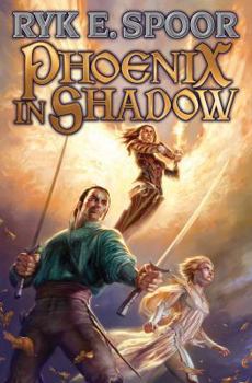 Phoenix in Shadow - Book #2 of the Balanced Sword