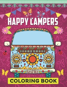 Paperback Happy camper coloring book: happy camper adult coloring book