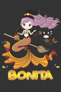 Bonita: Bonita Halloween Beautiful Mermaid Witch, Create An Emotional Moment For Bonita?, Show Bonita You Care With This Personal Custom Gift With Bonita's Very Own Planner Calendar Notebook Journal