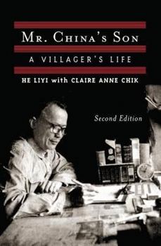 Paperback Mr. China's Son: A Villager's Life Book