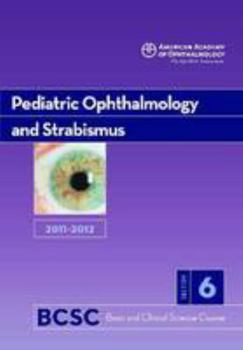 Paperback Pediatric Ophthalmology and Strabismus 2011-2012 (Basic and Clinical Science Course) Book