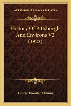 Paperback History Of Pittsburgh And Environs V2 (1922) Book