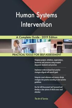 Paperback Human Systems Intervention A Complete Guide - 2019 Edition Book