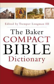 Paperback The Baker Compact Bible Dictionary Book