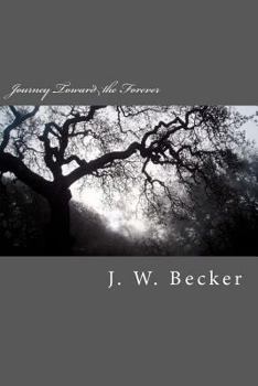 Paperback Journey Toward the Forever Book