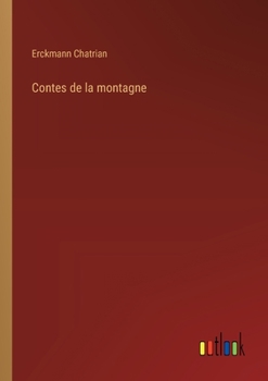 Contes de la montagne (French Edition)
