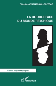 Paperback La double face du monde psychique [French] Book