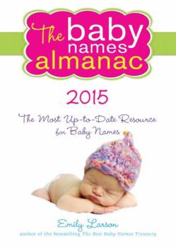 Paperback The 2015 Baby Names Almanac Book