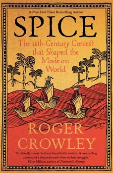 Hardcover Spice: The 16th-Century Contest That Shaped the Modern World Book