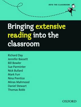 Bringing Extensive Reading into the Classroom - Book  of the Into the Classroom