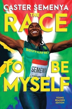 Hardcover The Race to Be Myself Young Readers Edition Book