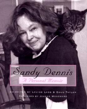 Hardcover Sandy Dennis, a Personal Memoir Book