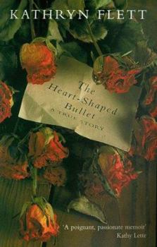 Paperback The Heart-shaped Bullet Book