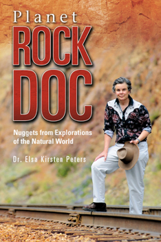 Paperback Planet Rock Doc: Nuggets from Explorations of the Natural World Book