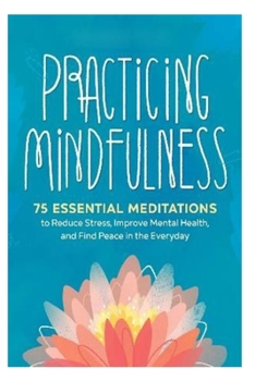Paperback Practicing Mindfulness Book