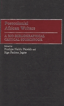 Hardcover Postcolonial African Writers: A Bio-Bibliographical Critical Sourcebook Book