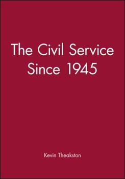 Paperback The Civil Service Since 1945 Book