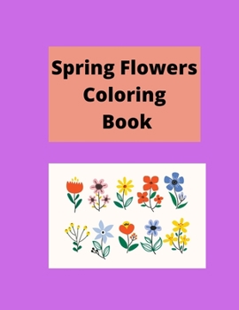 Spring Flowers Coloring Book