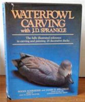 Hardcover Waterfowl Carving with J.D. Sprankle Book