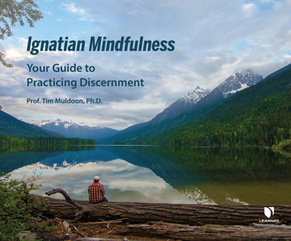 Audio CD Ignatian Mindfulness: Your Guide to Practicing Discernment Book
