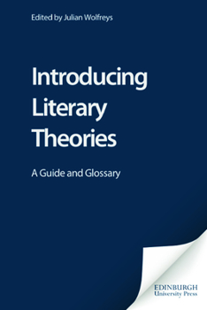 Paperback Introducing Literary Theories: A Guide and Glossary Book