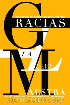 Paperback Gracias: La llave maestra [Spanish] Book