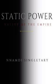 Paperback Static Power: Valley of the Empire Book