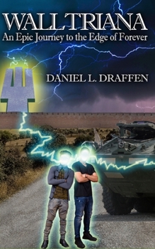 Paperback Wall Triana: An Epic Journey to the Edge of Forever Book