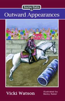Outward Appearances - Book #5 of the Sonrise Stable