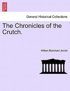 Paperback The Chronicles of the Crutch. Book