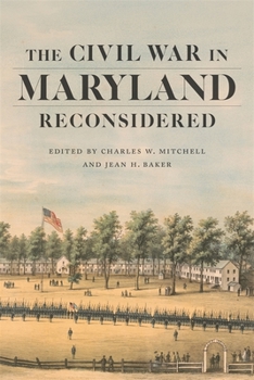 Hardcover The Civil War in Maryland Reconsidered Book