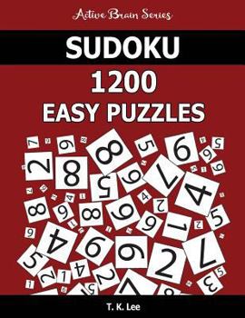 Paperback Sudoku: 1200 Easy Puzzles: To Keep Your Brain Active For Hours Book