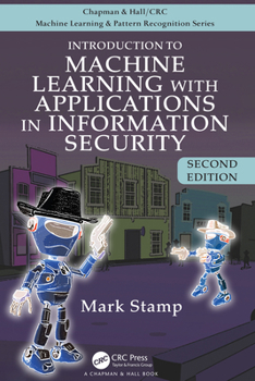 Paperback Introduction to Machine Learning with Applications in Information Security Book