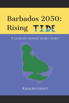 Paperback Barbados 2050: Rising Tide: A climate change short story Book