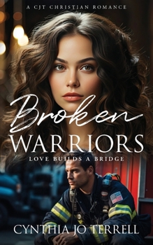 Paperback Broken Warriors: Love Builds a Bridge Book