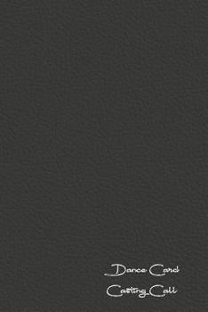 Dance Card Casting Call: BDSM Notebook: Personal Reflection and Growth Log