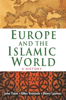 Hardcover Europe and the Islamic World: A History Book