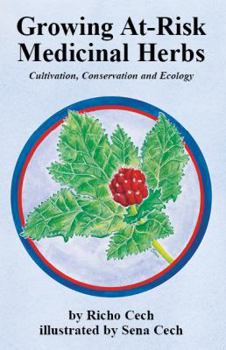 Paperback Growing At-Risk Medicinal Herbs Book