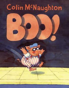 Boo!: A Preston Pig Story - Book  of the A Preston Pig Story