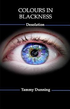 Paperback Colours In Blackness: Desolation Book