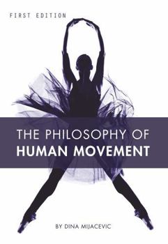 Paperback The Philosophy of Human Movement Book