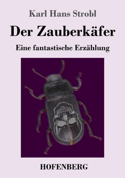 Paperback Der Zauberkäfer: Eine fantastische Erzählung [German] Book